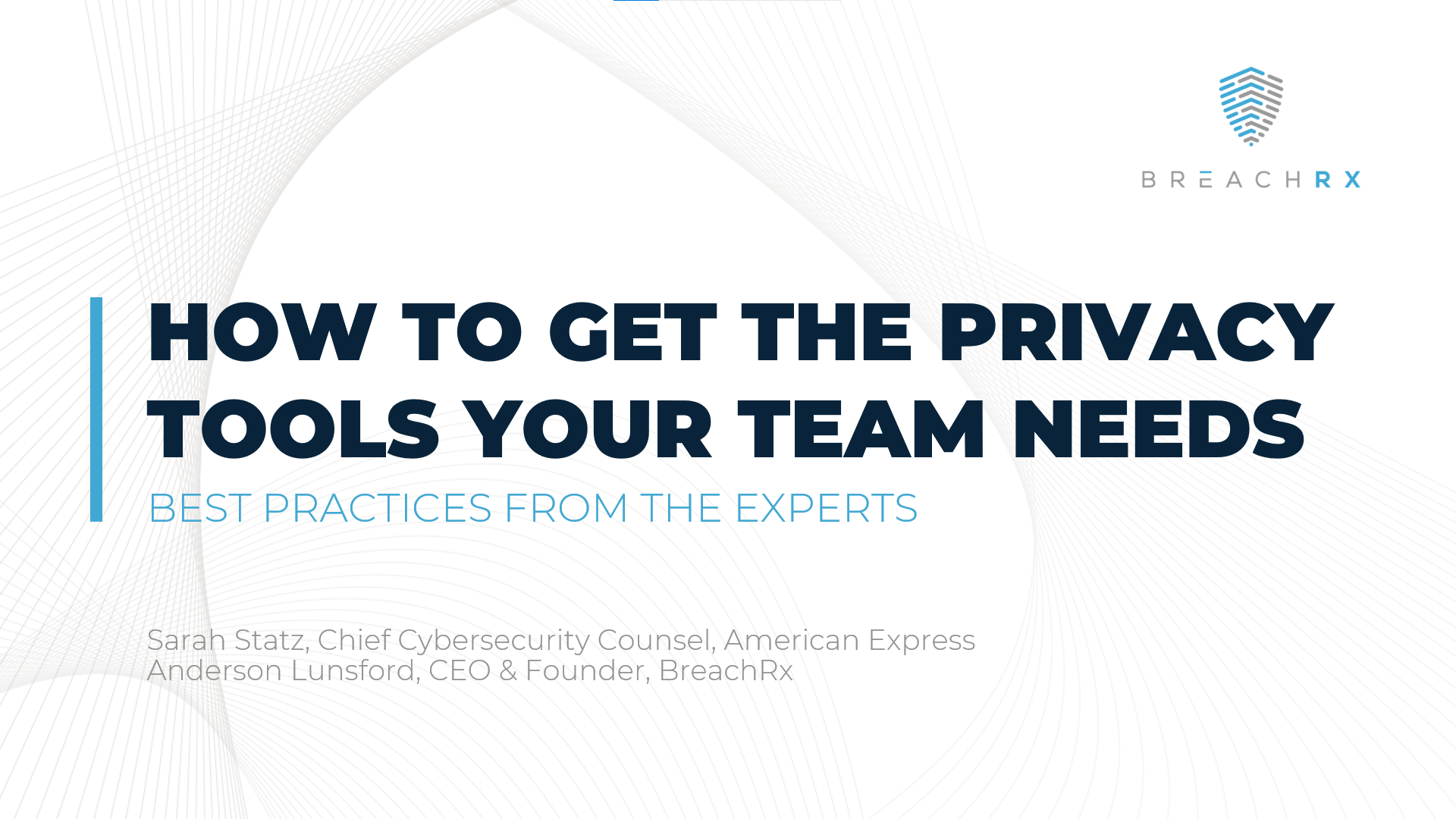 How to Get the Privacy Tools Your Team Needs